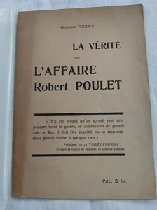 VERITE SUR L'AFFAIRE ROBERT POULET BELGIQU ECOLLABORATION CELINE GUERRE 39 45 - Imagen 1 de 2