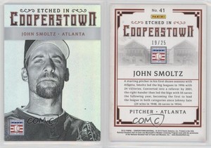 2015 Panini Cooperstown Etched in Holo Silver /25 John Smoltz #41 HOF