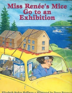 Miss Renée's Mice Go to an Exhibition (Only Signed Copy--Author & Illustrator) - Picture 1 of 7