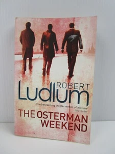 The Osterman Weekend by Robert Ludlum (Paperback, 2010) Thriller, Espionage - Picture 1 of 6