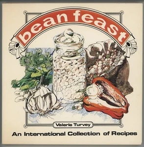 BEAN FEAST Cookbook International Recipes Legumes Valerie Turvey 101 Productions - Picture 1 of 5