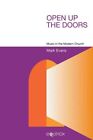 Open Up the Doors : Music in the Modern Church, Hardcover by Evans, Mark, Lik...