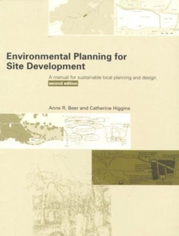 Environmental Planning For Site Development: A Manual For Sustainable Local - Image 1 of 1