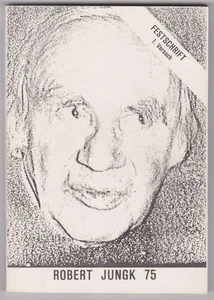 Robert Jungk 75th Festschrift 1st Attempt. ALBERTZ, Heinrich [and further - Picture 1 of 1