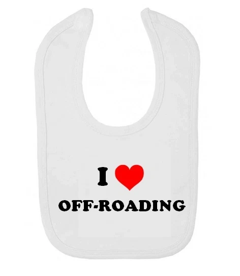 Babero de bebé I Love Off-Road Ranger Patrol Navara barro camping 4x4 divertido regalo papá Foto 1 de 2