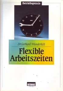 Betriebspraxis Flexible Arbeitszeiten - Imagen 1 de 1