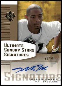 2007 Upper Deck Ultimate Collection DALLAS BAKER Steelers Auto 21/50 - Picture 1 of 2