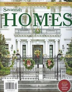 Savannah Homes Magazine  Holiday / Winter 2024