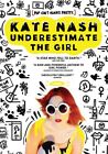 KATE NASH: UNDERESTIMATE THE GIRL NEW DVD