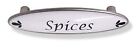 3" Spices Drawer Pull Black Lettering and Satin Nickel