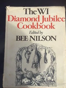 The WI Diamond Jubilee Cookbook Ben Nilson Cookery Book Women's Institute - Picture 1 of 1