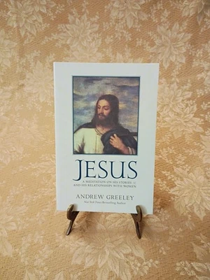 Jesus: A Meditation on His Stories & His Relationships w/ Women GreeleyPB Book  - Image 1 of 4