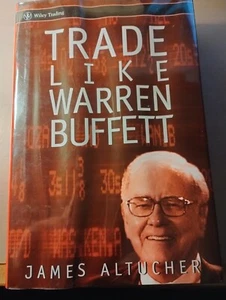 Trade Like Warren Buffett aut James Altucher in Inglese 2005 Copertina Rigida - Foto 1 di 3