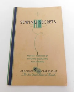 1930 Sewing Secrets J&P Coats Clark's O.N.T. Modern Methods Nähheft W1 - Bild 1 von 15