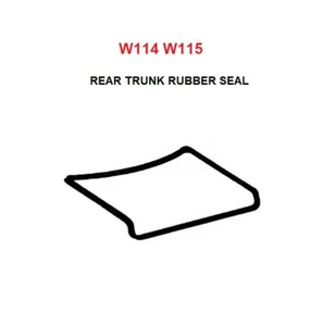 Mercedes Benz W114 W115 REAR TRUNK SEAL RUBBER Gaskets 200 220 230 220D 200D 280 - Picture 1 of 1