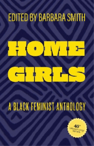 Barbara Smith Home Girls, 40th Anniversary Edition (Paperback)