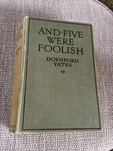 Vintage Book-And Five Were Foolish- Dornford Yates Hardback 1930s - Picture 1 of 9