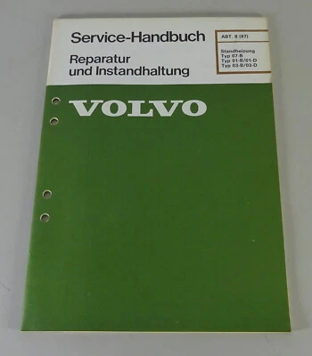 Manual de Taller Volvo 240 Calefacción Auxiliar Tipo 07-B / 01-B+ D / 03-B+ 1985 - Imagen 1 de 2