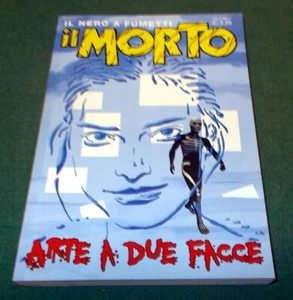 IL MORTO No. 39 Il Nero in Comics "Two-Faced Art" 2019 Menhir Editions - Picture 1 of 2
