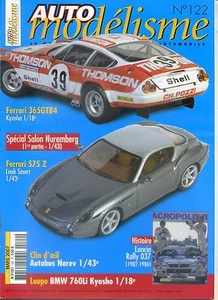 AUTO MODELISME n°122 01/2007 Salon NUREMBERG FERRARI 365GTB4 & 575Z LANCIA 037 - Foto 1 di 1