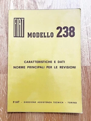 FIAT Modello 238 – Caratteristiche, Dati e Norme per le Revisioni - Bild 1 von 4
