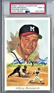 EDDIE MATHEWS SIGNED PEREZ STEELE CELEBRATION POSTCARD AUTOGRAPH PSA 9 MINT - Picture 1 of 1