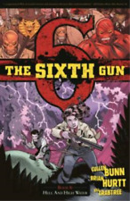 Cullen Bunn The Sixth Gun Volume 8: Hell and High Water (Tascabile)