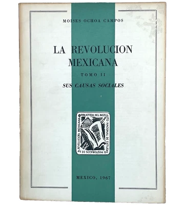 1967 La Revolucion Mexicana Tomo II Sus Causas Sociales, Ed. Limitada, Mexico - Image 1 of 4