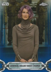 2019 Star Wars Chrome Legacy Admiral Holdo Takes Charge Blue Refractor 182 /99 - Picture 1 of 1