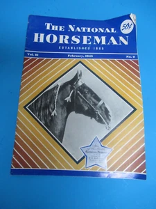 THE AMERICAN HORSEMAN, FEBRUARY 1945, GENIUS PRINCE,W.H. ANDERSON - Picture 1 of 8
