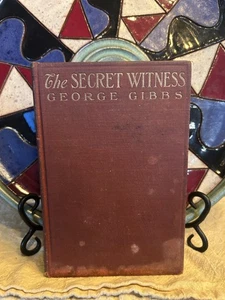 The Secret Witness - 1917 - George Gibbs - Good Condition - Imagen 1 de 13