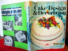 CAKE DESIGN AND DECORATION 1971 HCDJ Bernice Vercoe and Dorothy Evans