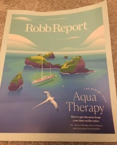 ROBB REPORT April 2022 AQUA THERAPY The Marine Issue MAKE MOST OF WATER TIME - Picture 1 of 2