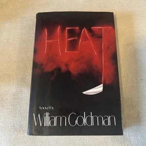 Heat By William Goldman First Edition/1st Printing 1985 HC DJ - Picture 1 of 5
