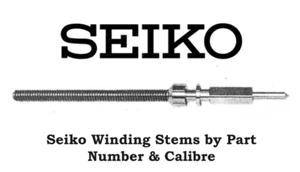 1x Seiko Winding Stem by Part Number & Calibre [Drop-Down List] - Picture 1 of 1