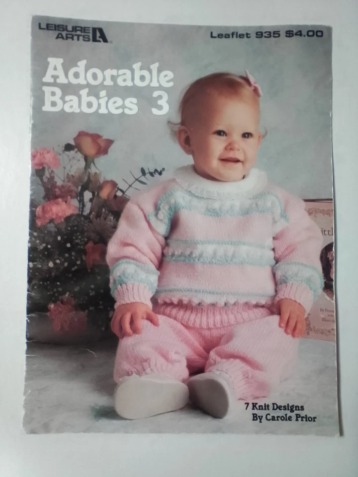 ADORABLE BABIES 3 ~ 7 Knitting Designs Carole Prior ~ Leisure Arts Booklet #935 - Image 1 of 4