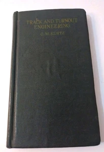 Track and Turnout Engineering by C M Kurtz 1945 - Picture 1 of 9