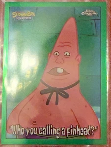 SpongeBob Topps Chrome 25th Anniversary Kelp Refractor Who You Calling A Pinhead - Picture 1 of 1