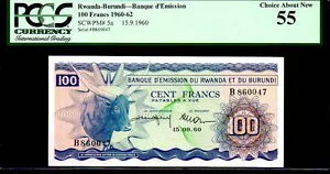 RWANDA P5a “ZEBU” 1960 100 FRANCS PCGS 55 “FINEST KNOWN” EXTREMELY RARE IN GRADE - Picture 1 of 4