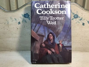 TILLY TROTTER WED von Catherine Cookson - Bild 1 von 4