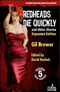 Redheads Die Quickly and Other Stories: Expanded Edition, Gil Brewer - Picture 1 of 3