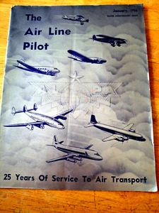 Revista The Air Line Pilots 1956 25 aniversario cuotas de seguridad ALPA - Imagen 1 de 9