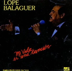 Lope Balaguer  Mi Vida es Una Cancion   BRAND NEW SEALED  CD - Imagen 1 de 2