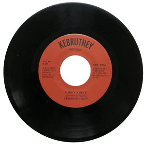 Kenneth Higney – Funky Kinky / I Wanna Be The King 7"  Kebrutney KBH 516 top EX+ - Picture 1 of 6