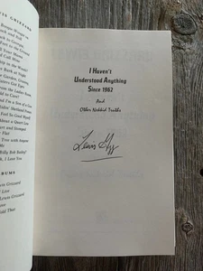 SIGNED - I Haven't Understood Anything Since 1962 by LEWIS GRIZZARD (1992, HC) - Foto 1 di 11