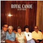 Royal Canoe Co-Op Mode (CD) (US IMPORT)