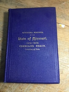Über 1000 Seiten Information State of Missouri Blaues Buch 1914 Top! - Bild 1 von 13