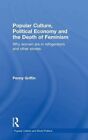 Popular Culture Political Economy And The Deat Griffin Hardcover