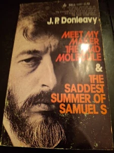 J.P. DONLEAVY MEET MY MAKER THE MAD MOLECULE & THE SADDEST SUMMER OF SAMUELS - Picture 1 of 2