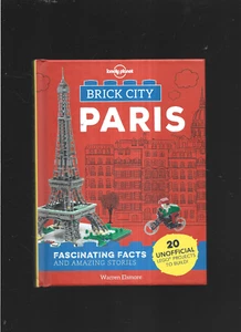 Lonely Planet : Warren Elsmore / Brick City Paris 20 Unofficial LEGO Projects - Picture 1 of 4